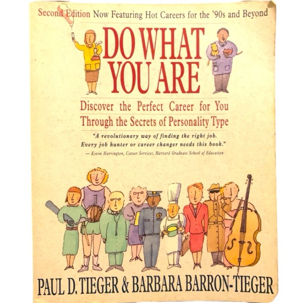 Do What You are: Discover Your Perfect Career Thru Personality Type